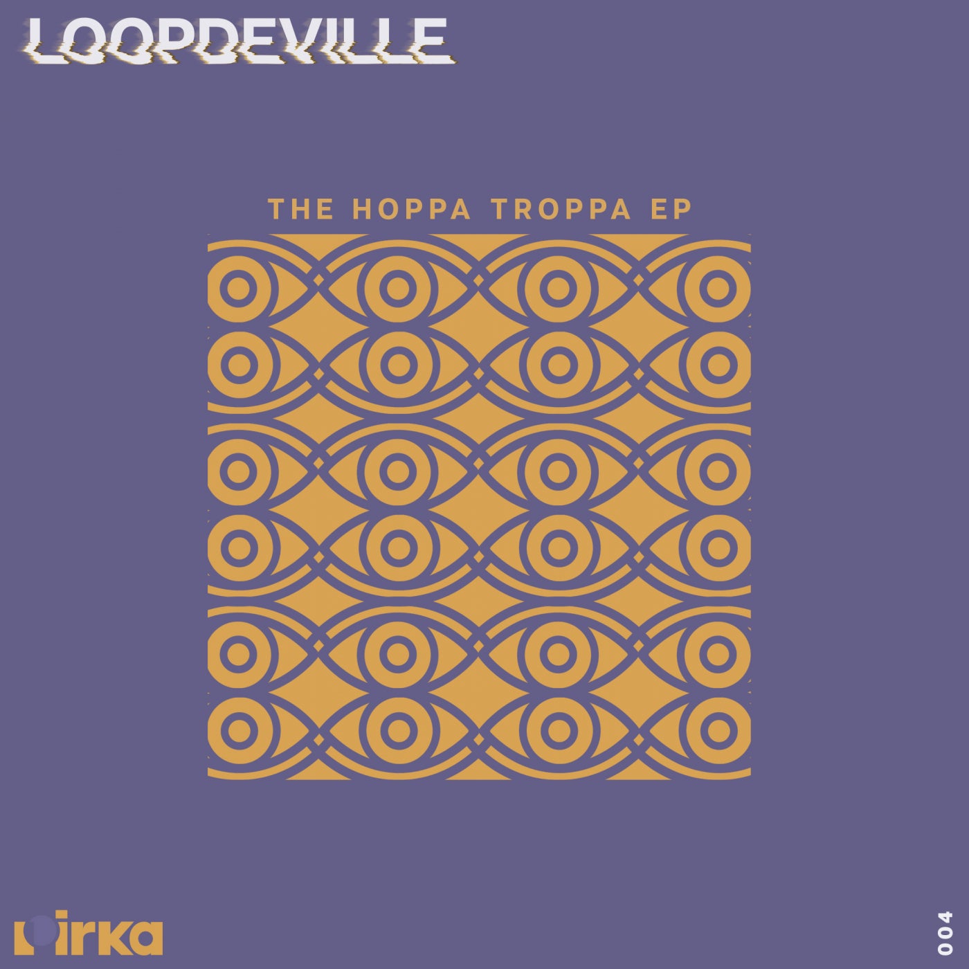 LoopdeVille – The Hoppa Troppa EP [PRK004]